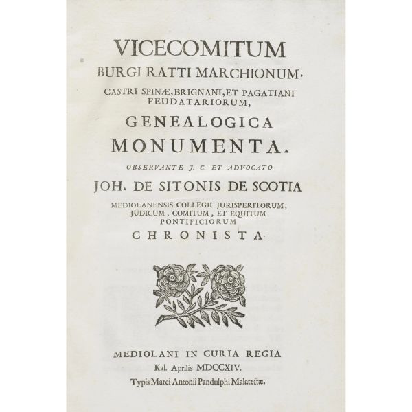 Benaglio, Giuseppe. Elenchus familiarum in Mediolani Dominio. Milano, Malatesta, 1714. Legato con Sitoni, Giovanni. Vicecomitum Burgi Ratti marchionum... genealogica monumenta. Milano, Malatesta, 1714.