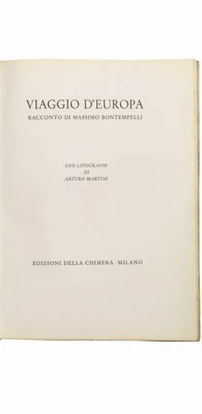 Edizioni di pregio  Illustrati 900) BONTEMPELLI, Massimo  MARTINI, Arturo.