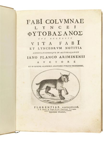      (Botanica - Illustrati 700)   COLONNA, Fabio.   Fabi Columnae Lyncei Phytobasanos cui accessit Vita Fabi et Lynceorum notitia   [&#8230;].     Florentiae, I.P. Aere, &amp; typis Petri Caietani Viviani, 1744. 