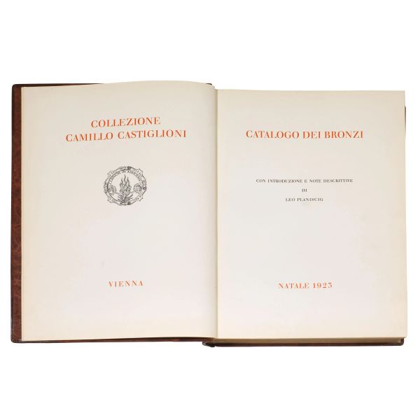 CASTIGLIONI, Camillo.   Collezione Camillo Castiglioni. Catalogo dei bronzi con introduzione e note descrittive di Leo Planiscig.   Vienna, (Casa Editrice Antonio Schroll &amp; Co.), 1923.