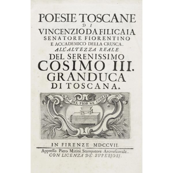 Filicaia, Vincenzo. Poesie toscane. Firenze, Matini, 1707.