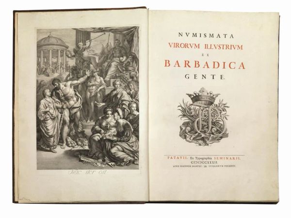 (Numismatica &ndash; Illustrati 700) BARBARIGO, Giovanni Francesco. Numismata virorum illustrium ex Barbadica gente. Patavii, ex Typographia Seminarii, apud Ioannem Manfr&egrave;, 1732-1760.