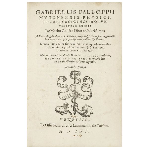 Falloppio, Gabriele. De Morbo Gallico. Legato con Fracanciani, Antonio. De Morbo Gallico tractatus. Venezia, Laurentino, 1565.