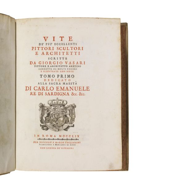 (Storia dell&rsquo;arte - Illustrati 700)   VASARI, Giorgio.     Vite de&rsquo; pi&ugrave; eccellenti pittori scultori e architetti.   In Roma, per Niccol&ograve; e Marco Pagliarini, 1759-1760.