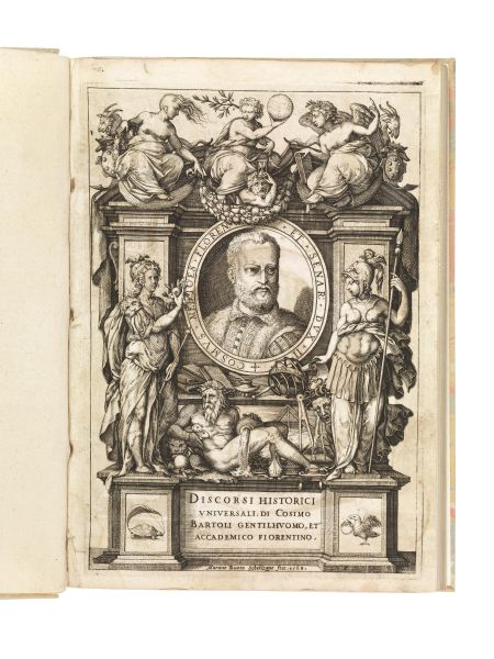      (Medici - Firenze)   BARTOLI, Cosimo.   Discorsi historici vniuersali, di Cosimo Bartoli gentilhuomo, et accademico fiorentino.   (In Venetia, appresso Francesco de Franceschi senese, 1569).  