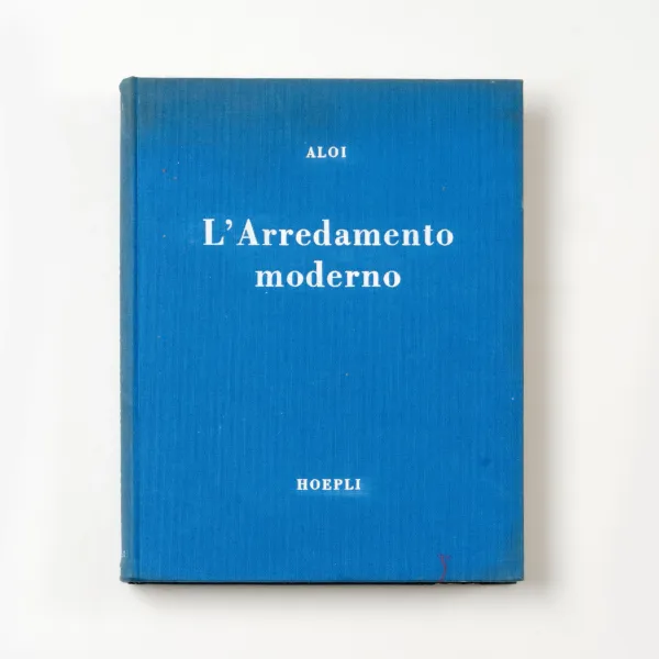 



L&rsquo;Arredamento moderno, Sesta serie, R. Aloi, Hoepli Milano, 1955