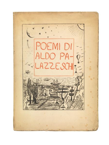 (Futurismo) PALAZZESCHI, Aldo. Poemi di Aldo Palazzeschi. A cura di Cesare Blanc. Firenze, [s.n.], (1909).