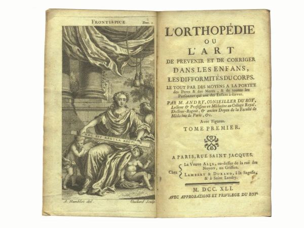 (Ortopedia&nbsp; Illustrati 700) ANDRY DE BOISREGARD, Nicolas (1658-1742). L&nbsp;&nbsp;&nbsp;