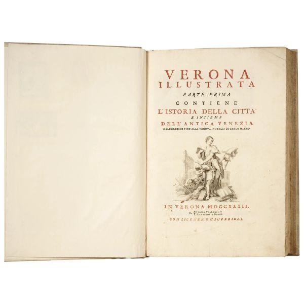 Scipione Maffei - (Verona)   MAFFEI, Scipione.   Verona illustrata parte prima [-quarta].   Verona, Vallarsi Jacopo, Berno Pierantonio, 1731-1732.