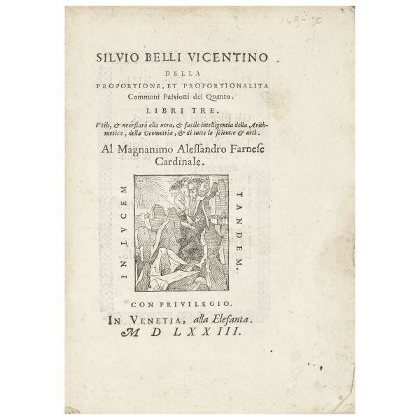 Belli, Silvio. Della proportione, et proportionalità communi passioni del quanto. Venezia, alla Elefanta, 1573.