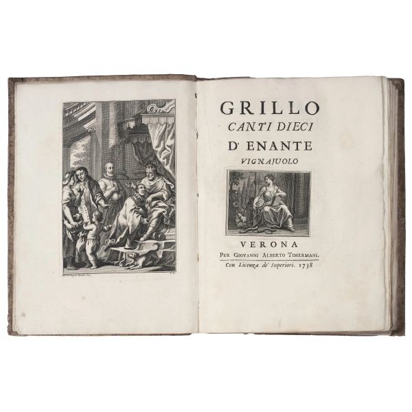 Girolamo Baruffaldi - (Medicina - Illustrati 700)   BARUFFALDI, Girolamo.   Grillo canti dieci d'Enante vignajuolo  . Verona, per Giovanni Alberto Timermani, 1738.