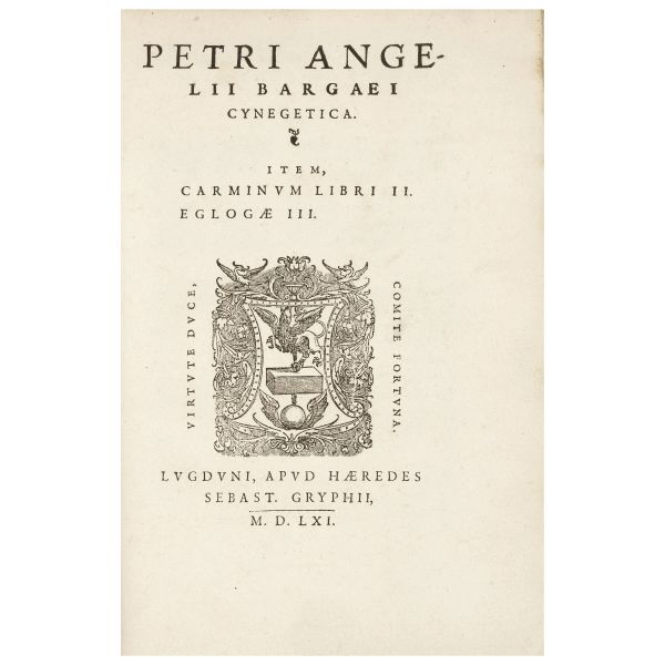 Prima edizione di un poema sull’arte venatoria di uno dei maggiori letterati toscani del Cinquecento