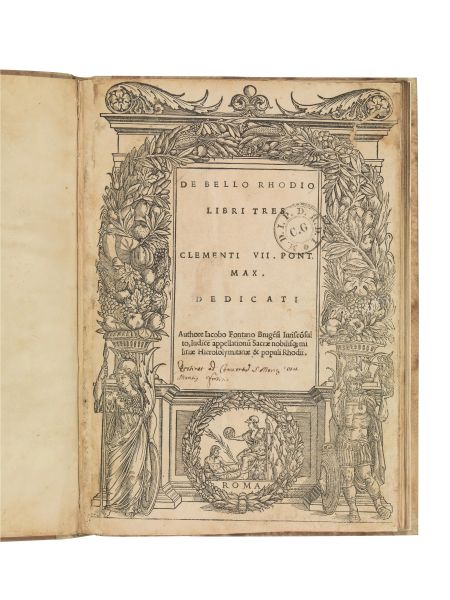      (Rodi)   FONTANO, Iacopo.   De bello Rhodio libri tres.   (Romae, in aedibus F. Minitii Calui, mense Februario 1524). 