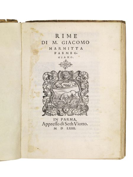 MARMITTA, Giacomo. Rime di m. Giacomo Marmitta parmeggiano. In Parma, appresso di Seth Viotto, 1564.