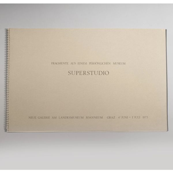 Superstudio, Fragmente aus einem personlichen museum, Neue Galerie am Landesmuseum Joanneum, Graz, 19 [..]
