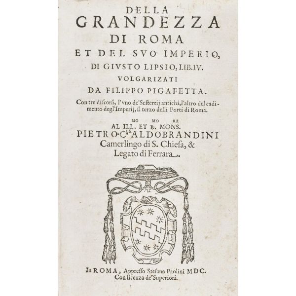 Lipsio, Giusto. Della grandezza di Roma et del suo imperio. Roma, Paolini, 1600.