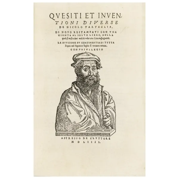 Tartaglia, Nicolò. Rara raccolta di opere del celebre matematico ed ingegnere composta da la Nova Scientia del 1550