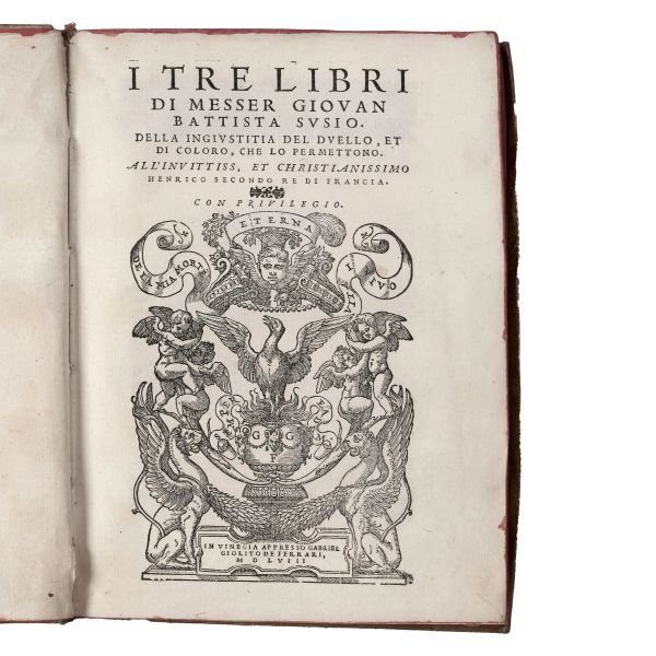(Cavalleria)   SUSIO, Giovanni Battista - POSSEVINO, Antonio.   I tre libri... della ingiustitia del  [..]