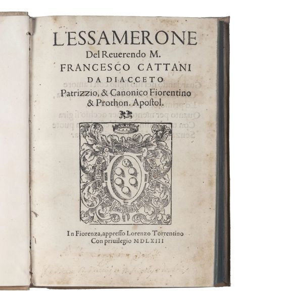 (Filosofia)   Cattani da Diacceto, Francesco.   L’Essamerone  . In Fiorenza, Lorenzo Torrentino, 1563 [..]
