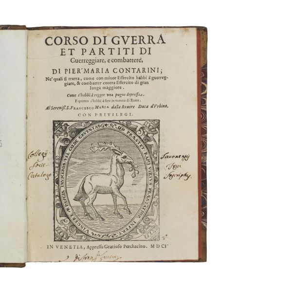 (Arte militare)   CONTARINI, Pier Maria.   Corso di guerra et partiti di guerreggiare, e combattere.   In Venetia, Gratioso Perchacino, 1601.