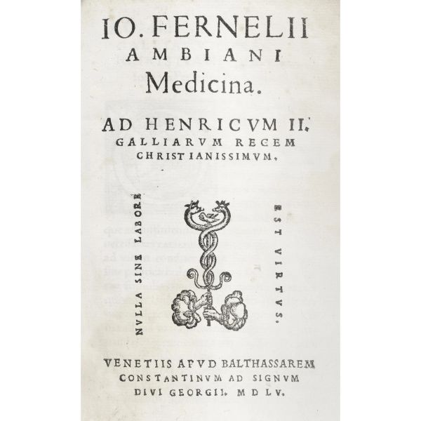 Fernel, Jean-François. Medicina. Venezia, Constantin, 1555.