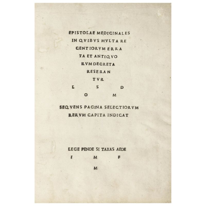 Manardi, Giovanni. Epistolae medicinales in quibus multa recentiorum errata et antiquorum decreta reserantur. Ferrara, Odonino, 1521.  - Asta LIBRI, MANOSCRITTI, AUTOGRAFI E STAMPE - Pandolfini Casa d'Aste
