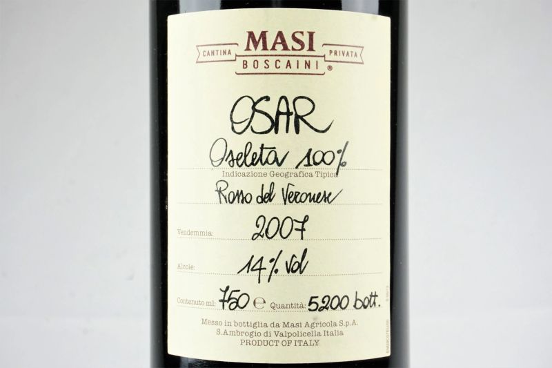      Oseleta Osar Masi 2007   - Asta ASTA A TEMPO | Smart Wine & Spirits - Pandolfini Casa d'Aste