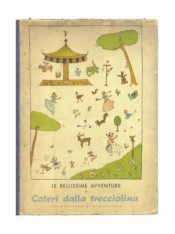 (Prime edizioni&nbsp; Illustrati 900) MORANTE, Elsa (1912-1985). Le bellissime&nbsp;  - Auction Old and Modern Master Prints and Drawings-Books - Pandolfini Casa d'Aste