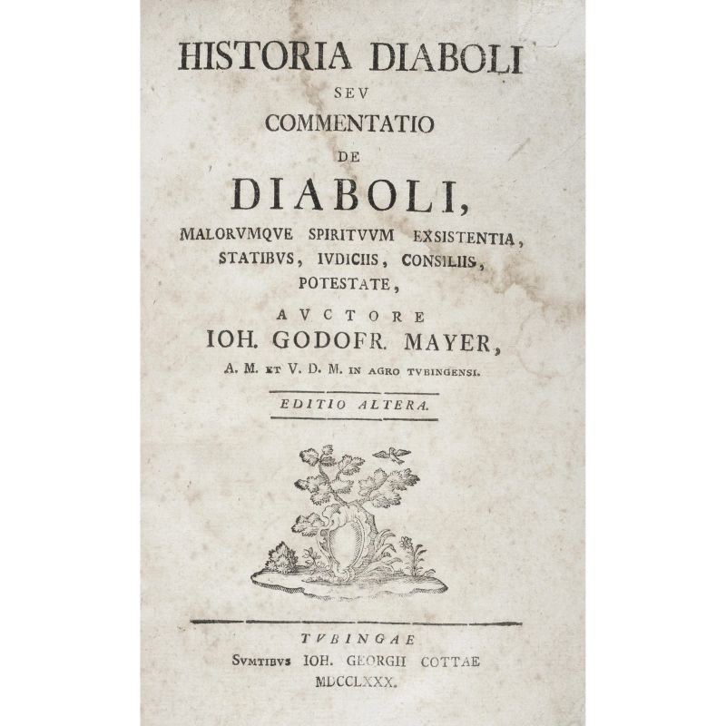 Mayer, Johann Gottfried. Historia diaboli seu commentatio de diaboli, malorumque spirituum exsistentia. Tubinga, Cotta, 1780.  - Asta LIBRI, MANOSCRITTI, AUTOGRAFI E STAMPE - Pandolfini Casa d'Aste