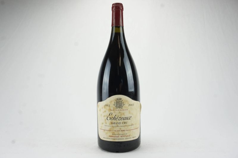      &Eacute;ch&eacute;zeaux Domaine Emmanuel Rouget 2003   - Auction The Art of Collecting - Italian and French wines from selected cellars - Pandolfini Casa d'Aste