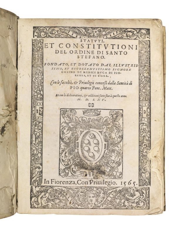 SANTO STEFANO, Cavalieri di. Statuti, et constitutioni del Ordine di santo Stefano. Fondato, et dotato dal illustrissimo, et eccellentissimo signore Cosimo de Medici duca di Fiorenza, et di Siena. Con le faculta, &amp; priuilegii concessi dalla santita di Pio quarto pont. max. Et con le dichiarationi, &amp; additioni fatte fino a&rsquo; questo anno 1565. In Fiorenza, (appresso i figliuoli di Lorenzo Torrentini, &amp; Carlo Pettinari compagni), 1565.  - Asta Argenti, Numismatica e Libri - Pandolfini Casa d'Aste