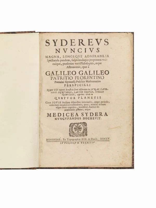   (Astronomia – Illustrati 600) GALILEI, Galileo. Sydereus nuncius. Bononiae, Ex typographia H H. de Ducijs, 1655.  - Asta Libri, manoscritti e autografi - Pandolfini Casa d'Aste