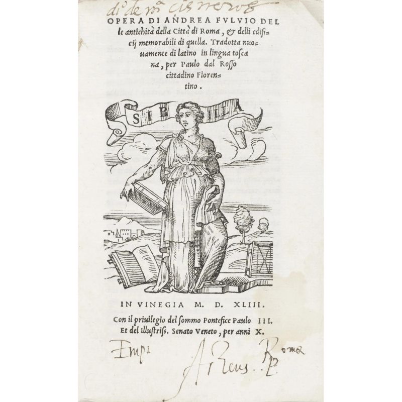 Fulvio, Andrea. Delle antichità della città di Roma e delli edifici memorabili di quella. Venezia, Tramezzino, 1543.  - Asta LIBRI, MANOSCRITTI, AUTOGRAFI E STAMPE - Pandolfini Casa d'Aste