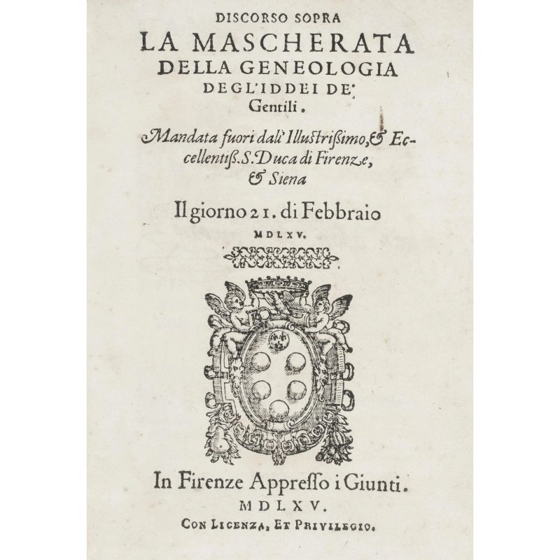 Baldini, Baccio. Discorso sopra la mascherata della geneologia degl’iddei de’ gentili. Firenze: Giunti, 1565.  - Asta LIBRI, MANOSCRITTI, AUTOGRAFI E STAMPE - Pandolfini Casa d'Aste