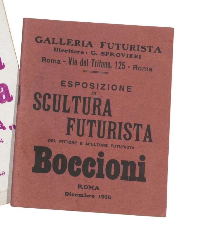 (Futurismo) Esposizione di scultura futurista del pittore e scultore futurista Boccioni. Roma, dicembre 1913.  - Asta Argenti, Numismatica e Libri - Pandolfini Casa d'Aste