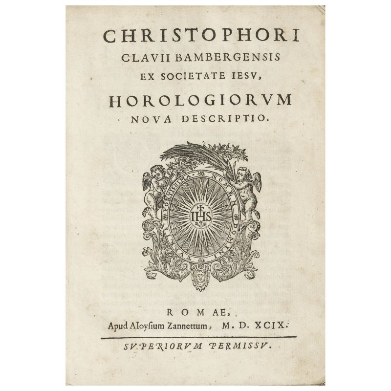 Clavius, Christoph. Horologiorum nova descriptio.Roma, Zannetti, 1599.  - Auction BOOKS, MANUSCRIPTS,  AUTOGRAPHS AND PRINTS - Pandolfini Casa d'Aste