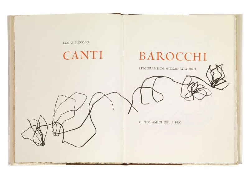      (Edizioni di pregio - Illustrati 900)   PICCOLO, Lucio - PALADINO, Mimmo.   Canti barocchi. Litografie di Mimmo Paladino.   [Milano], Cento amici del libro, 2005.   - Asta LIBRI, MANOSCRITTI E AUTOGRAFI - Pandolfini Casa d'Aste