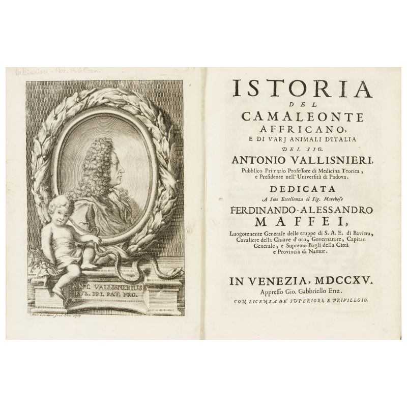 Vallisneri, Antonio. Opere diverse, cioè: istoria del camaleonte affricano e di varj animali d'Italia. Lezione accademica intorno l'origine delle fontane. Raccolta di varj trattati accresciuti con annotazioni e con giunte. Venezia, Ertz, 1715.  - Asta LIBRI, MANOSCRITTI, AUTOGRAFI E STAMPE - Pandolfini Casa d'Aste