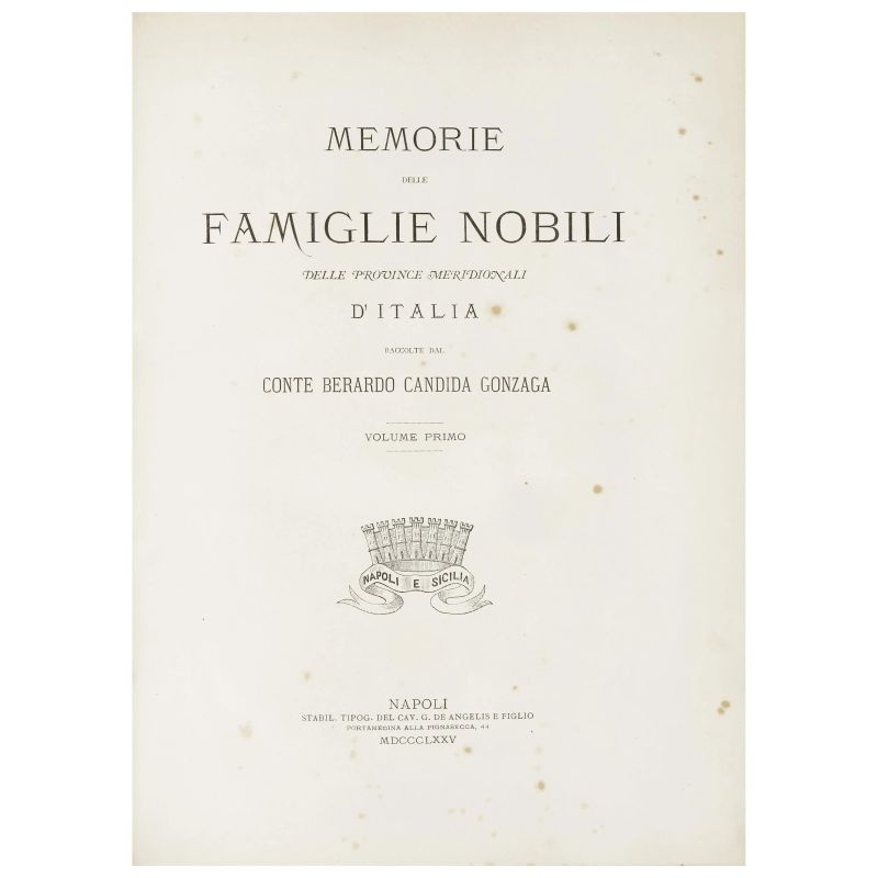 An essential reference source for genealogical and noble studies on Southern Italy  - Auction BOOKS, MANUSCRIPTS,  AUTOGRAPHS AND PRINTS - Pandolfini Casa d'Aste