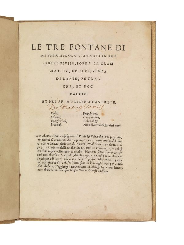 (Lingua italiana) LIBURNIO, Niccol&ograve;. Le Tre fontane di messer Nicol&ograve; Liburnio in tre libbri diuise, sopra la grammatica, et eloquenza di Dante, Petrarcha, et Boccaccio. (In Vinegia, per Gregorio de Gregorii, 1526).  - Asta Arcade | Libri, Argenti, Porcellane e Maioliche, Numismatica - Pandolfini Casa d'Aste