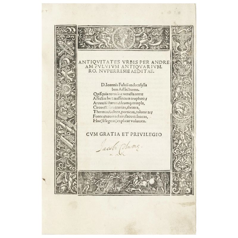 Fulvio, Andrea. Antiquitates Urbis. [Roma, Silber, 1527].  - Asta LIBRI, MANOSCRITTI, AUTOGRAFI E STAMPE - Pandolfini Casa d'Aste