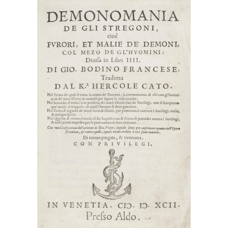 Bodin, Jean. Demonomania de gli stregoni. Venezia, eredi di Aldo, 1592.  - Asta LIBRI, MANOSCRITTI, AUTOGRAFI E STAMPE - Pandolfini Casa d'Aste