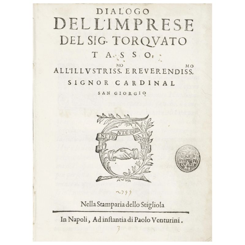Tasso, Torquato. Dialogo dell'imprese. Napoli, Stigliola e Venturini, [1594].  - Auction BOOKS, MANUSCRIPTS,  AUTOGRAPHS AND PRINTS - Pandolfini Casa d'Aste