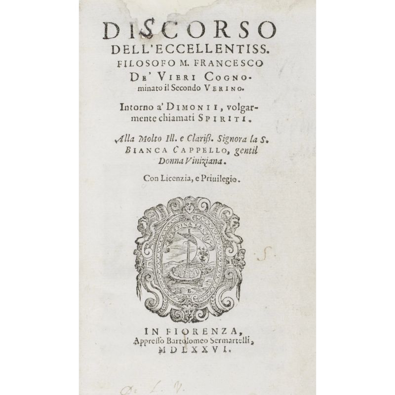 Vieri, Francesco. Discorso intorno a' dimonii volgarmente detti spiriti. Firenze, Sermartelli, 1576.  - Asta LIBRI, MANOSCRITTI, AUTOGRAFI E STAMPE - Pandolfini Casa d'Aste