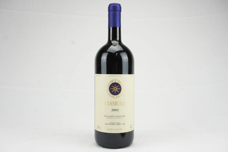      Sassicaia Tenuta San Guido 2003   - Auction Il Fascino e l'Eleganza - A journey through the best Italian and French Wines - Pandolfini Casa d'Aste