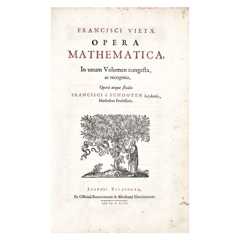 Viète, François. Opera mathematica. Leida, Elzevier, 1646.  - Asta LIBRI, MANOSCRITTI, AUTOGRAFI E STAMPE - Pandolfini Casa d'Aste