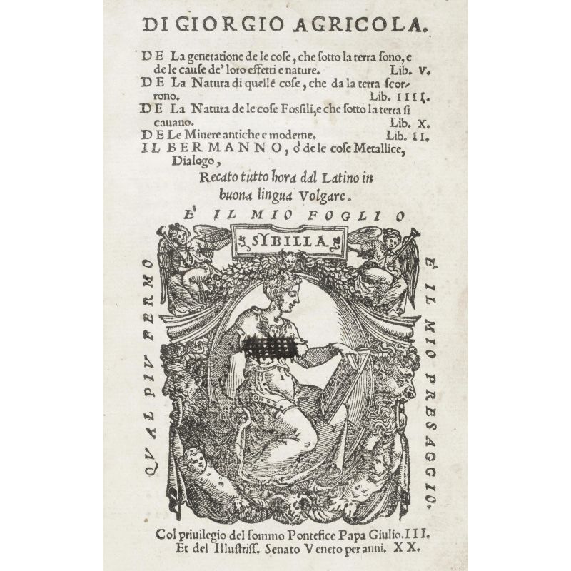 Agricola, Georg. De la generazione de le cose, che sotto la terra sono. Venezia, Tramezzino. 1550.  - Asta LIBRI, MANOSCRITTI, AUTOGRAFI E STAMPE - Pandolfini Casa d'Aste