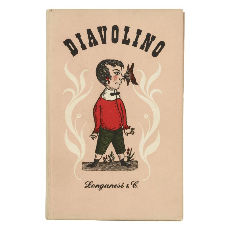 Volebebe. Luciana. Diavolino. Milano, Longanesi, 1948.   - Asta LIBRI, MANOSCRITTI, AUTOGRAFI E STAMPE - Pandolfini Casa d'Aste