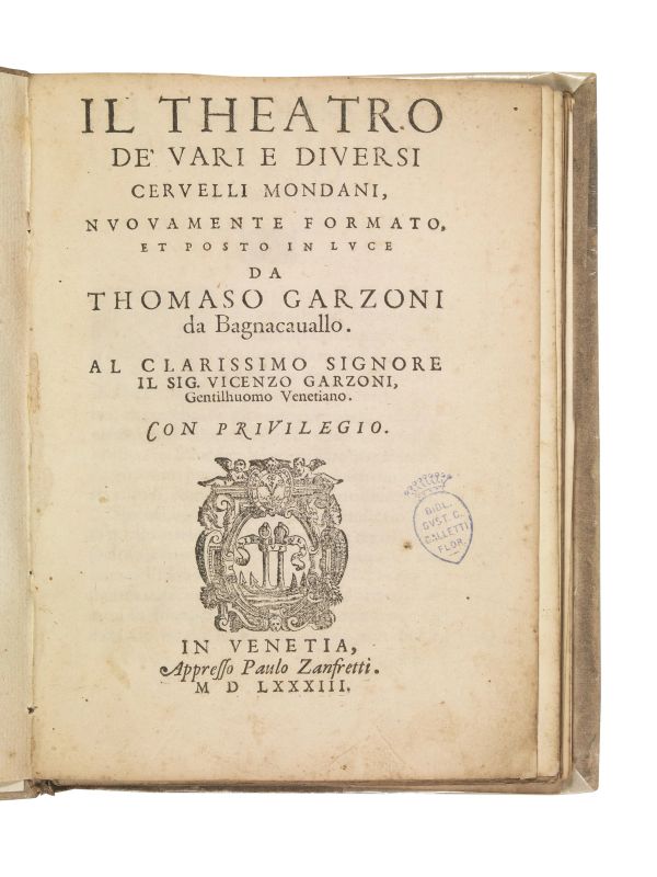 (Psicologia - Psichiatria - Alchimia - Astrologia) GARZONI, Tommaso.  - Asta Arcade | Libri, Argenti, Porcellane e Maioliche, Numismatica - Pandolfini Casa d'Aste