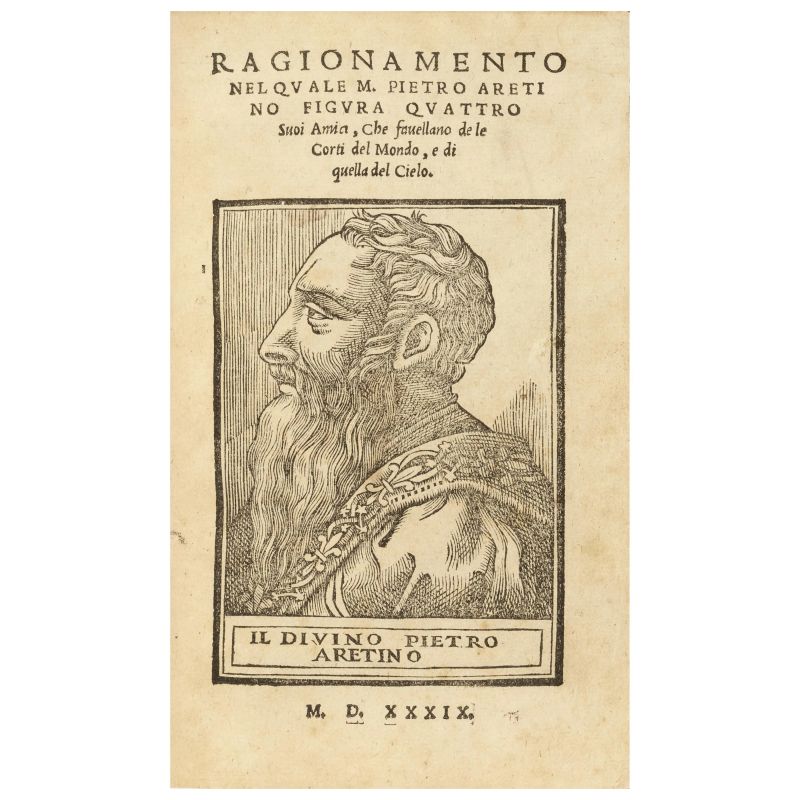 Uno dei dialoghi che diedero eterna fama all’Aretino  - Asta LIBRI, MANOSCRITTI E AUTOGRAFI - Pandolfini Casa d'Aste